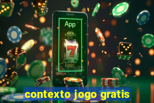 contexto jogo gratis